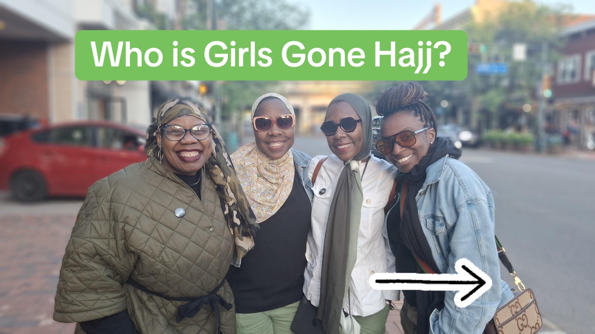@Girls Gone Hajj