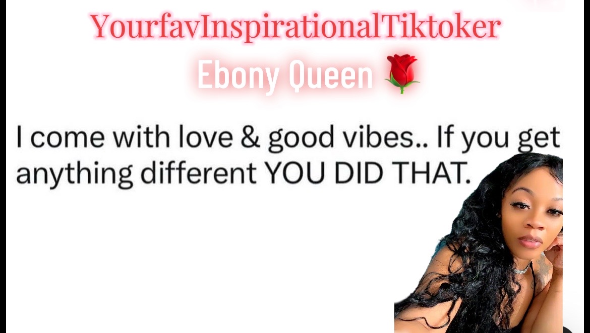 @Ebony Queen