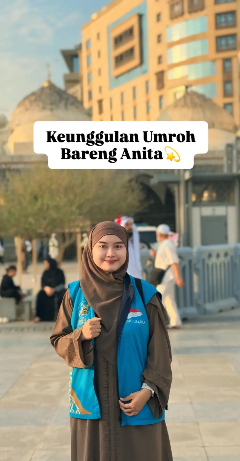 @Anita Firdaus | TL Umrah