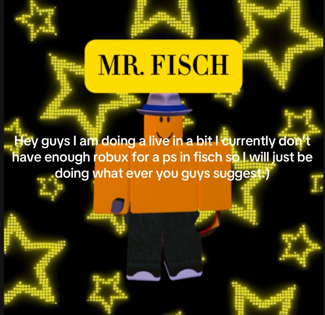 @Mr. Fisch