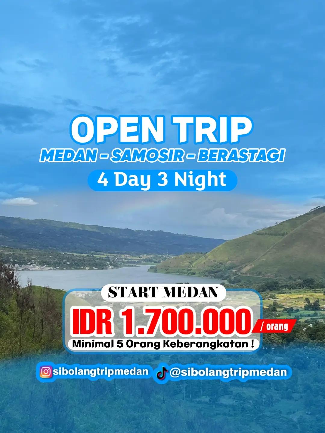 @OPEN TRIP MEDAN SUMUT