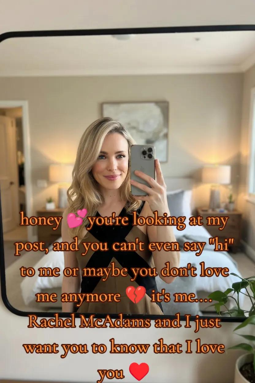 @Rachel McAdams