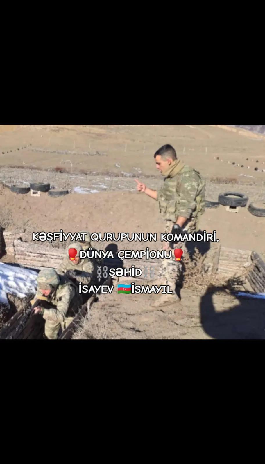 @şəhid 🇦🇿isayev ismayil 🇦🇿