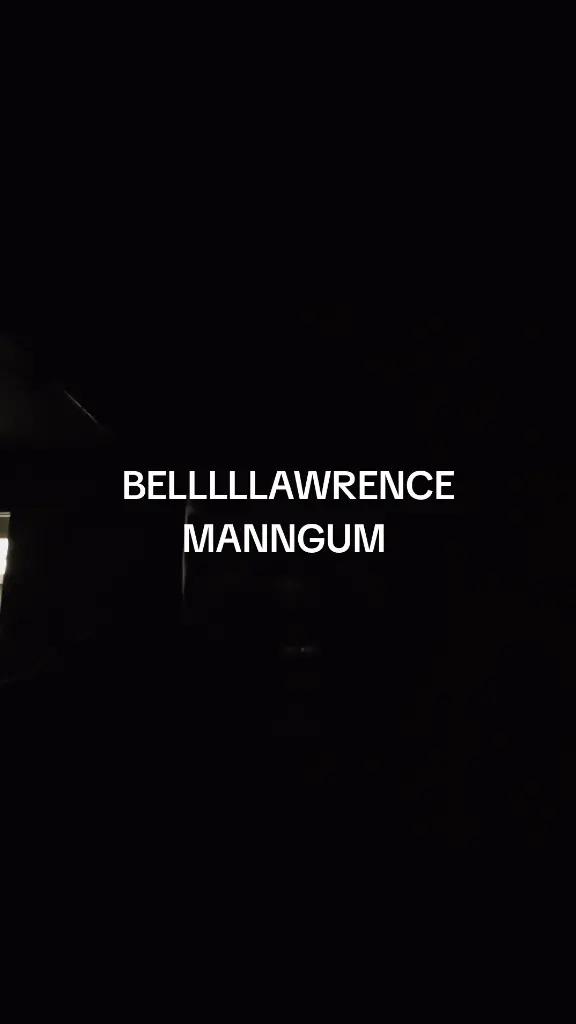 @BELLLLLAWRENCE LAWLESS