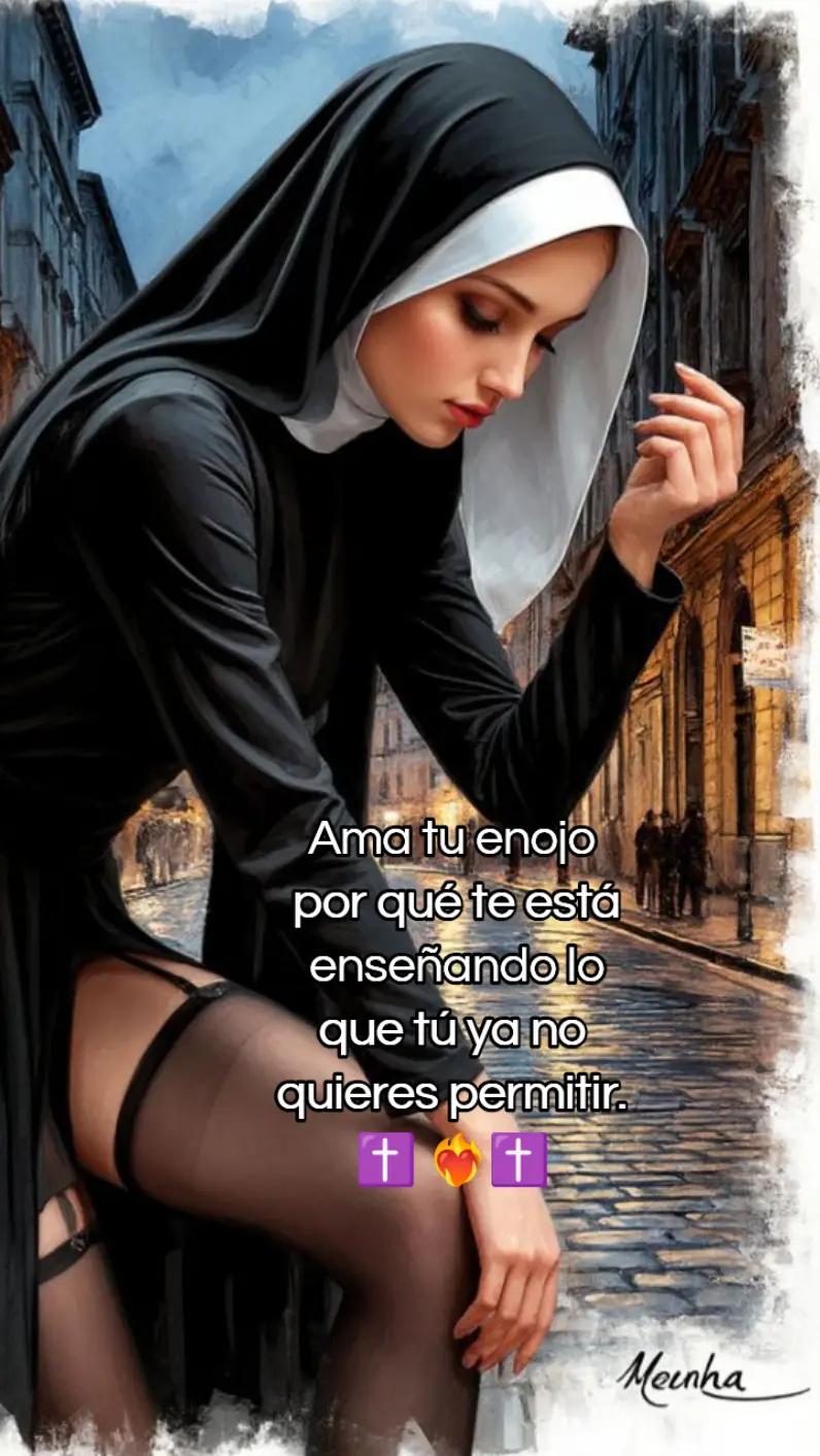@✝️👑LA MONJA👑✝️ [🔥]