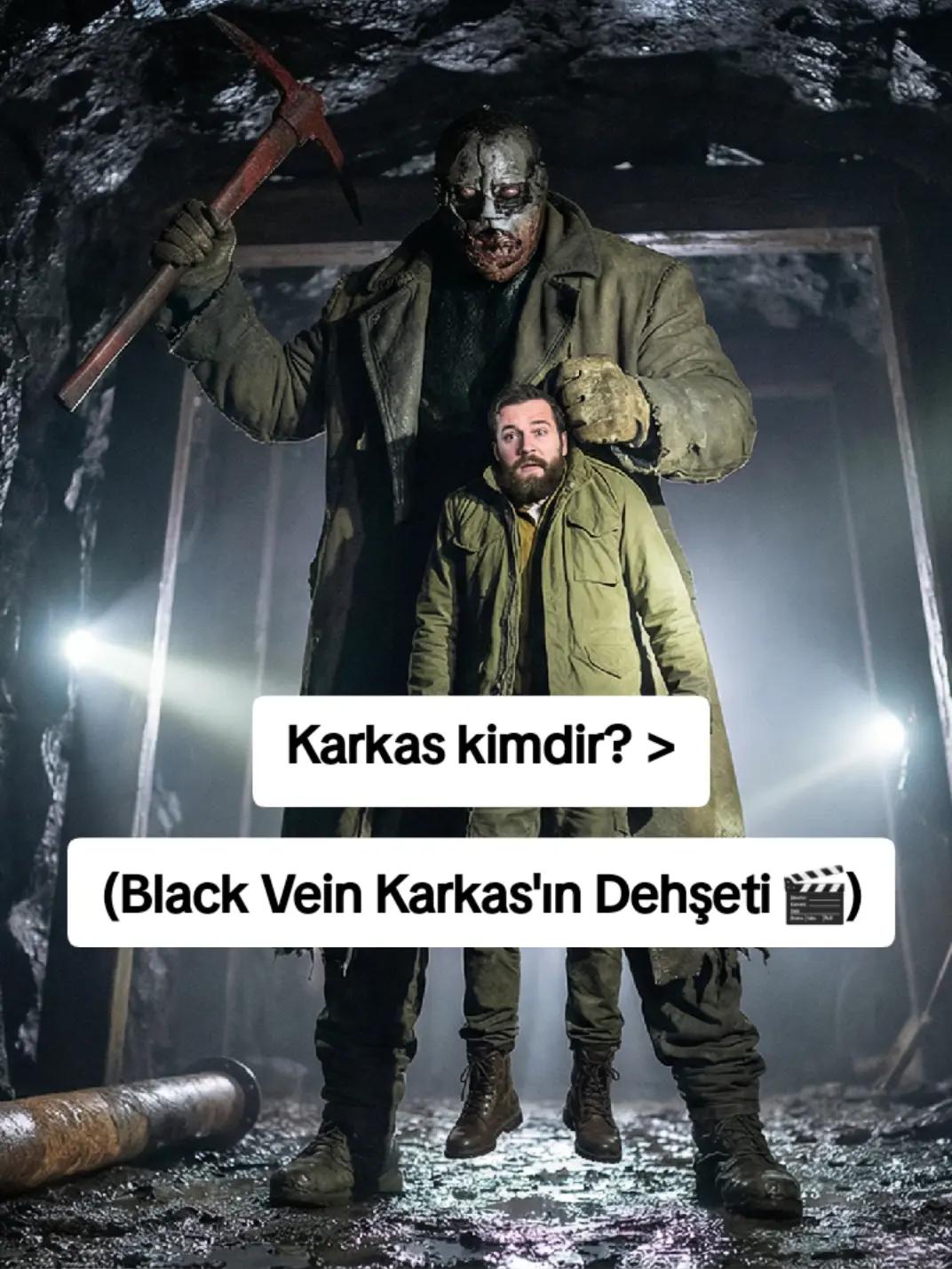 @Black Vein Karkas'ın Dehşeti🎬