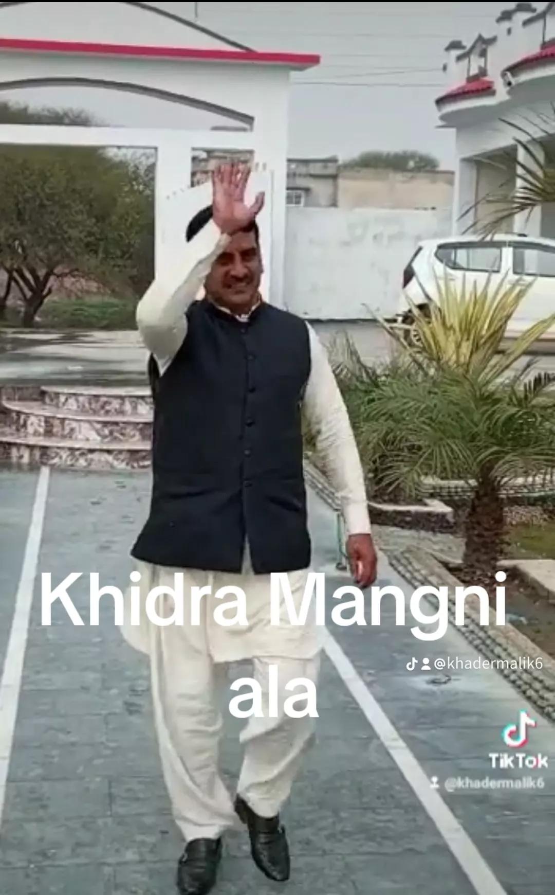 @khidra  Mangni ala