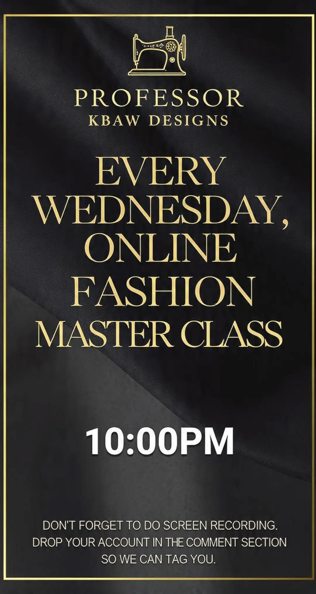 @Professor Kbaw fashion school