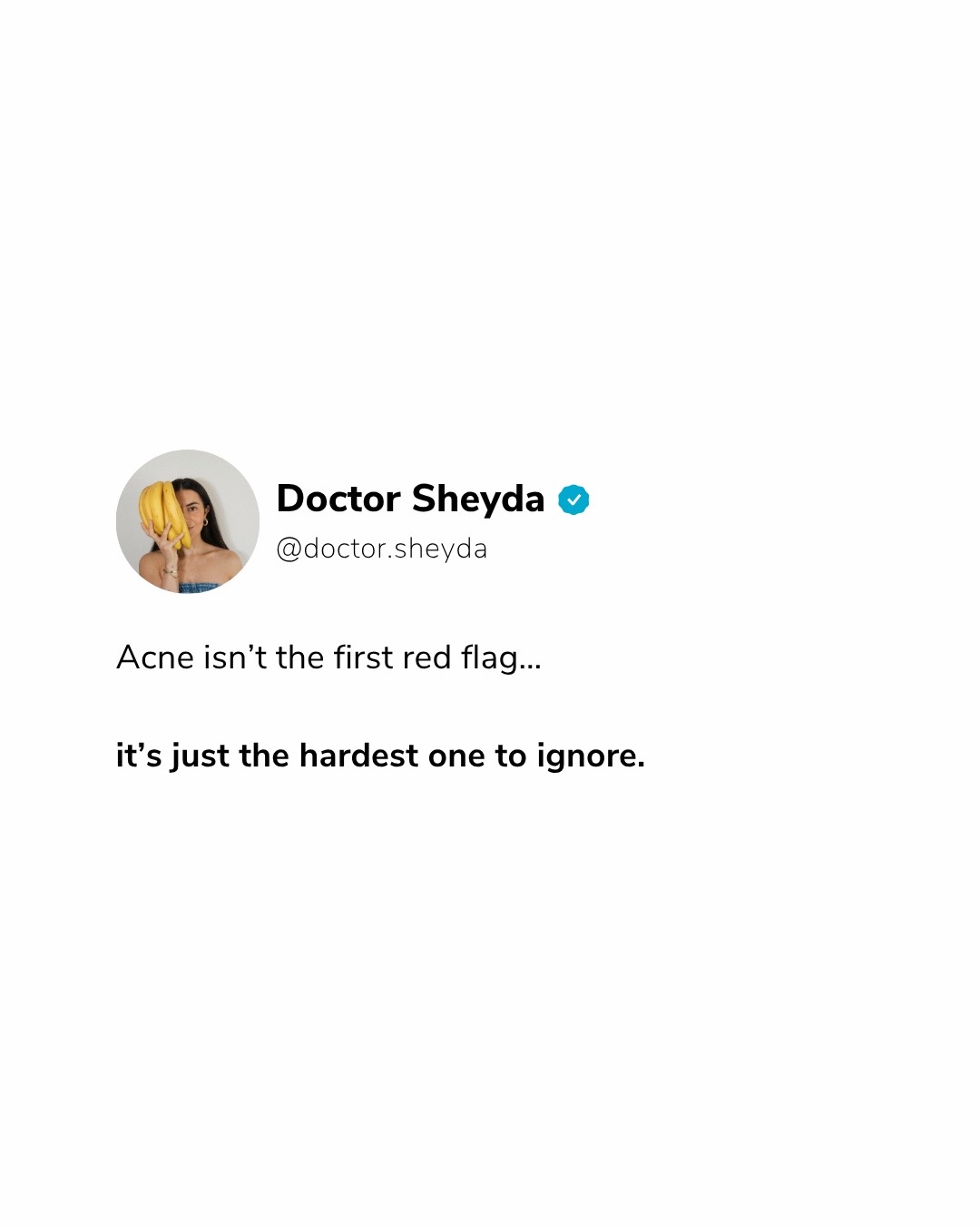 @Doctor Sheyda | Acne Expert