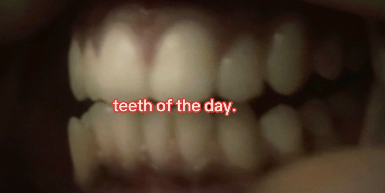 @I leik teeth moer thna mysefl.