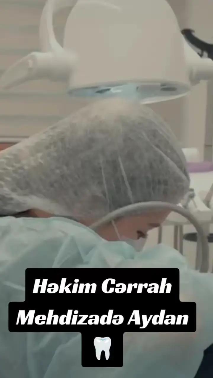 @🦷DR. Mehdizadə Aydan 🦷