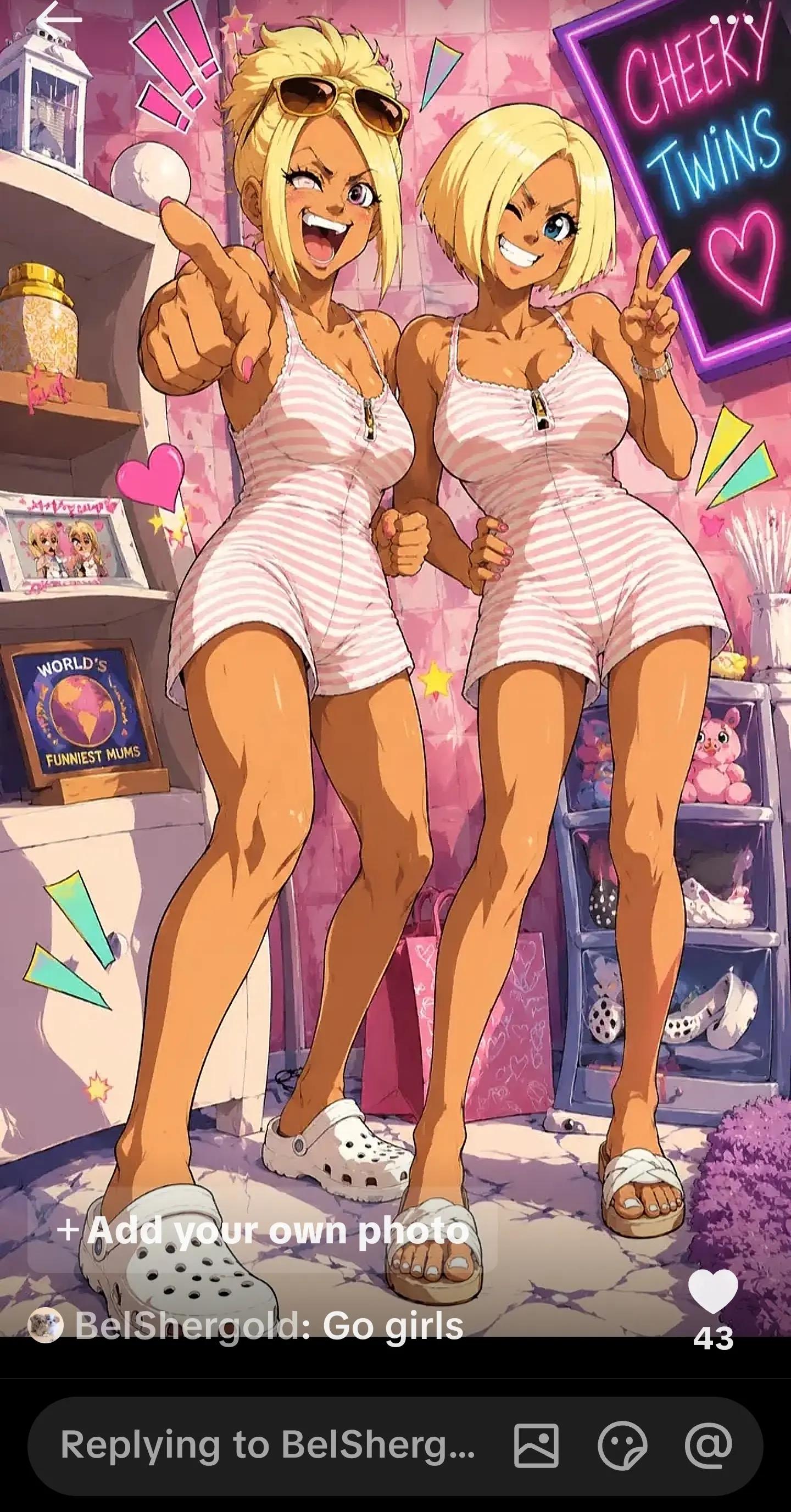 @Cheeky twins