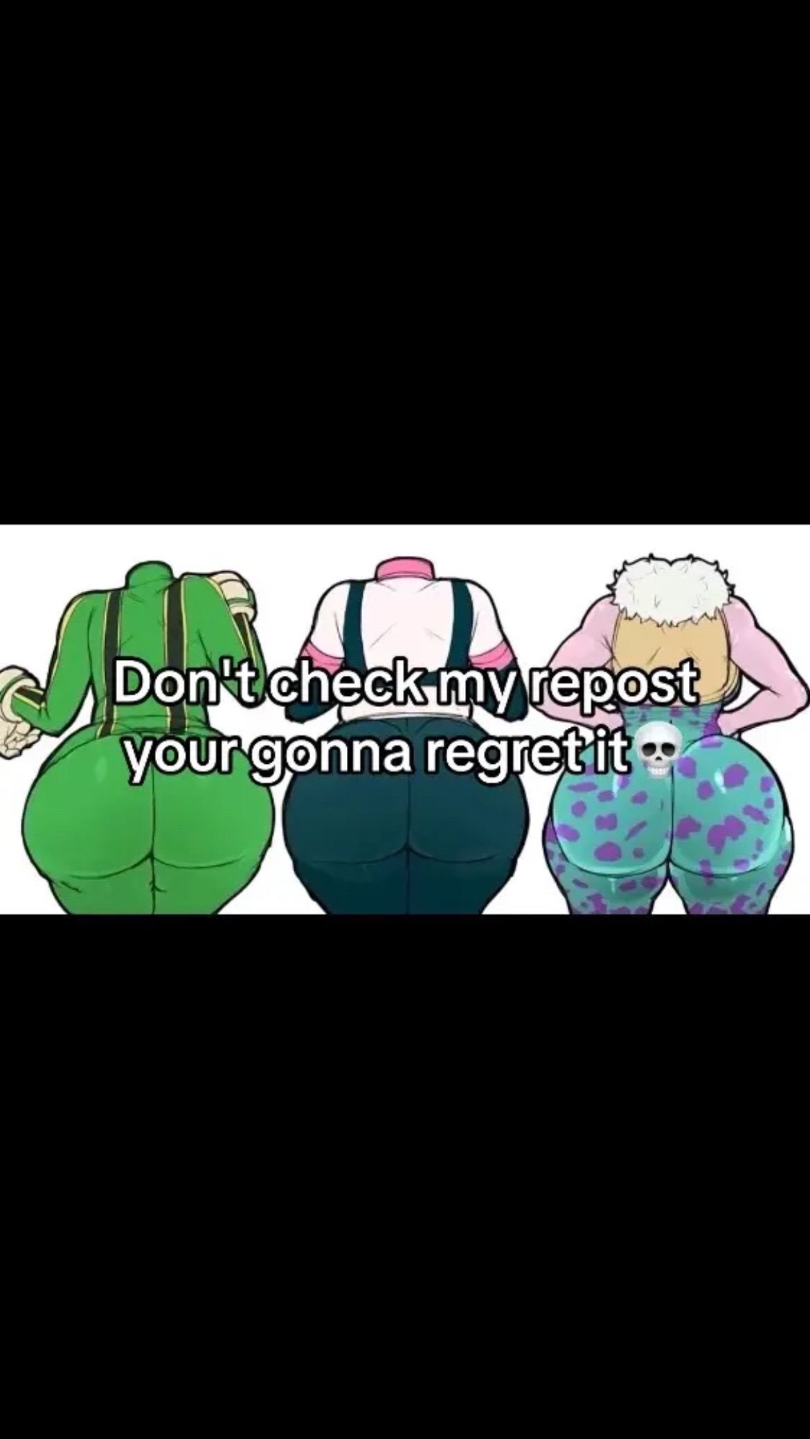 @DONT CHECK MY REPOSTS🥵