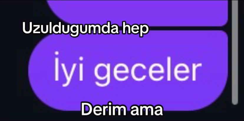 @U’ yu çok seviyorum😻🫶🏻