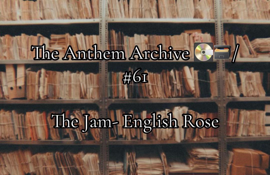 @The Anthem Archive