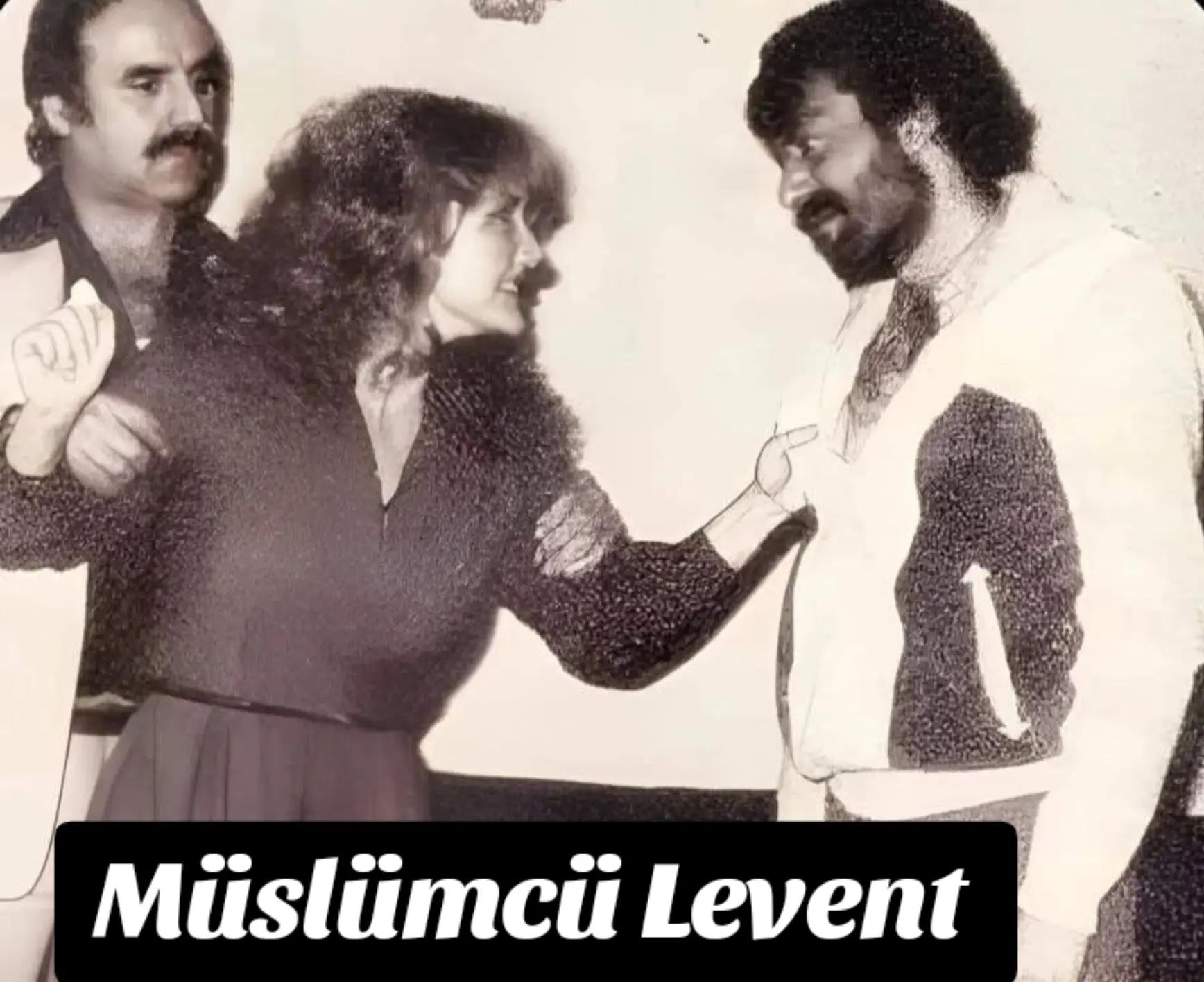 @Müslümcü Levent