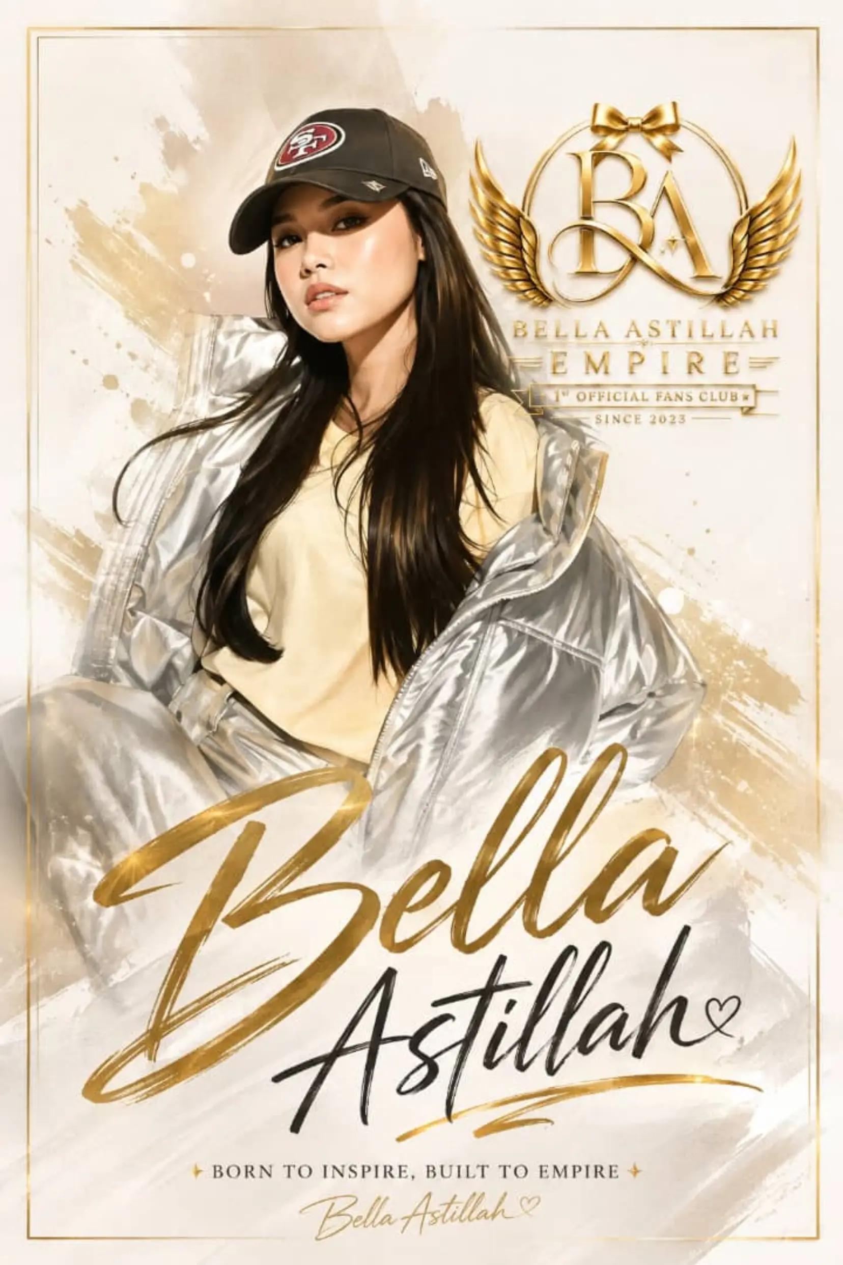 @Bella Astillah Empire Official