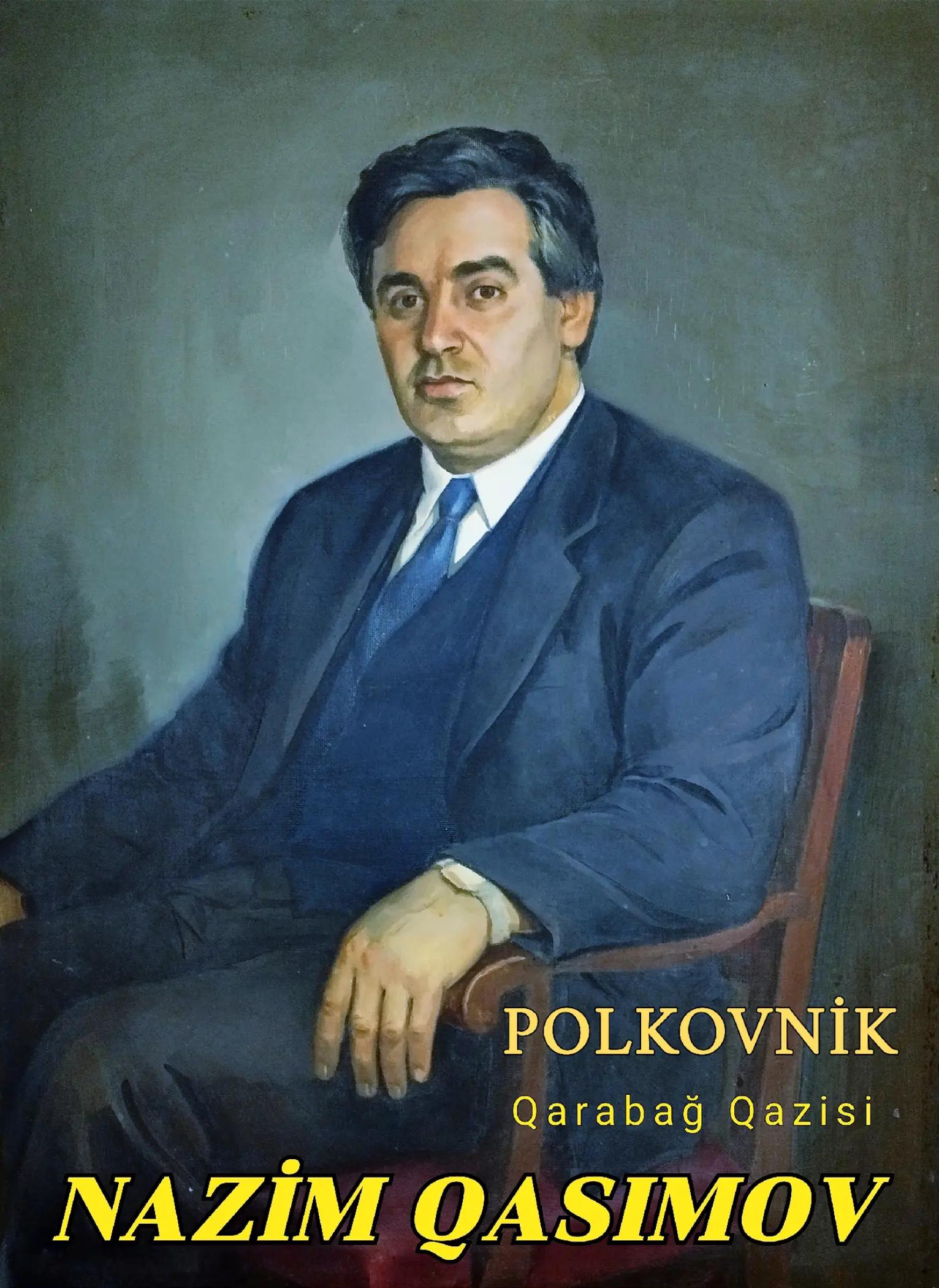 @Qazi Polkovnik Nazim Qasımov