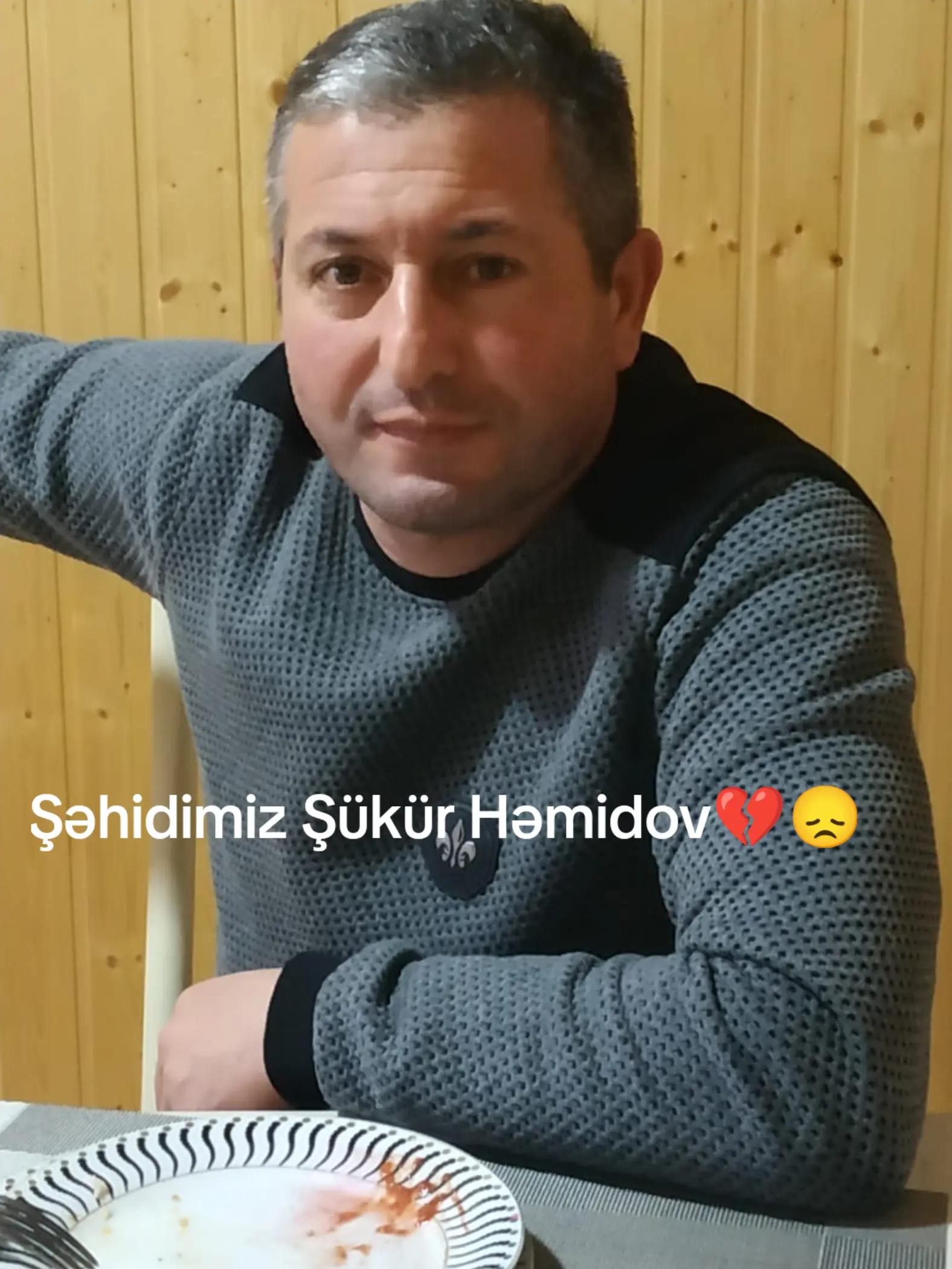 @ŞƏHİD POLKOVNİK Ş&Uuml;K&Uuml;R HƏMİDOV✅