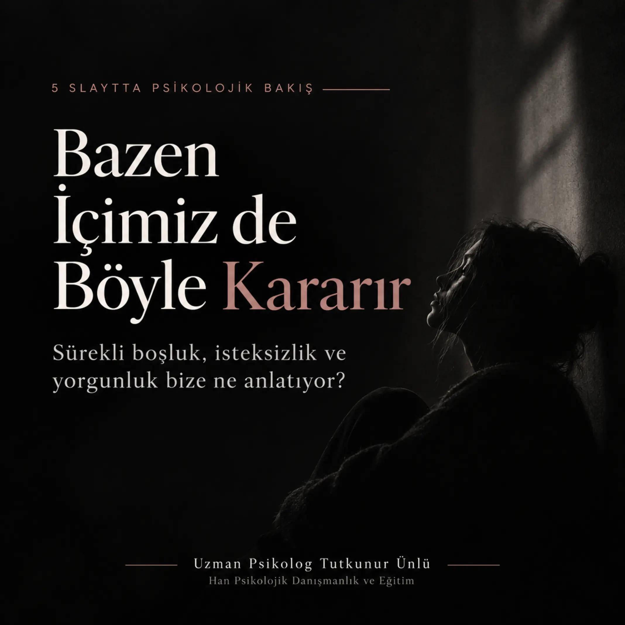 @Uzman Psikolog Tutkunur Ünlü