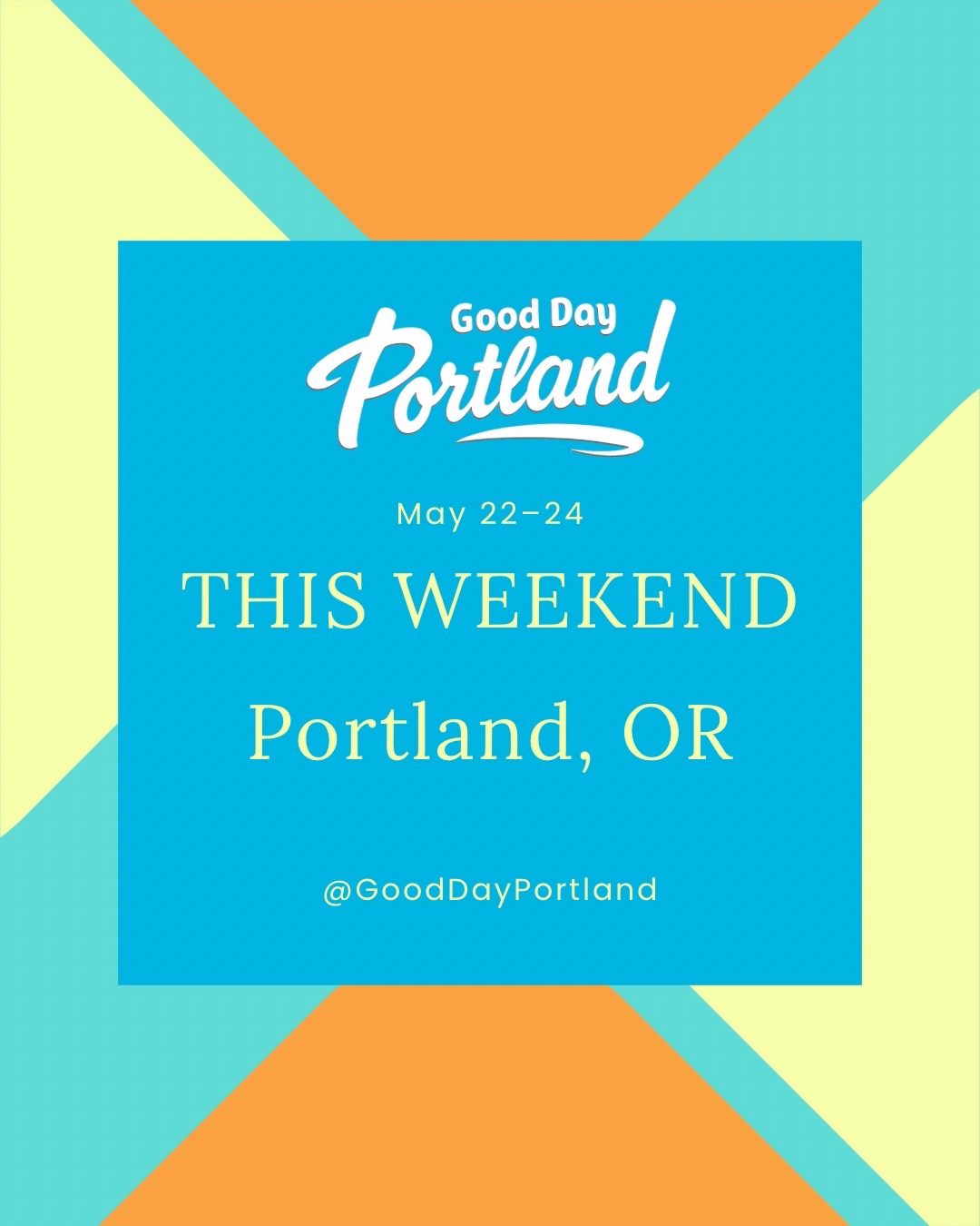 @Good Day Portland