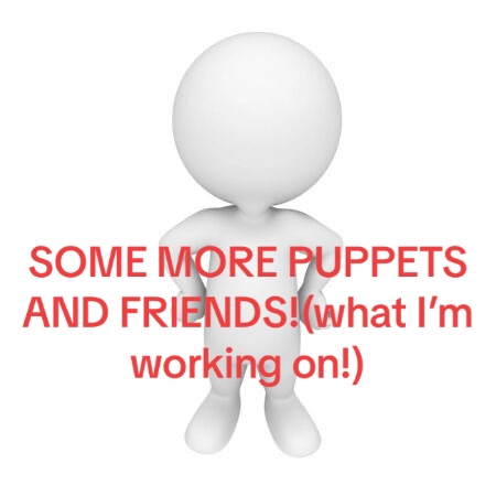 @Puppets and friends!:)
