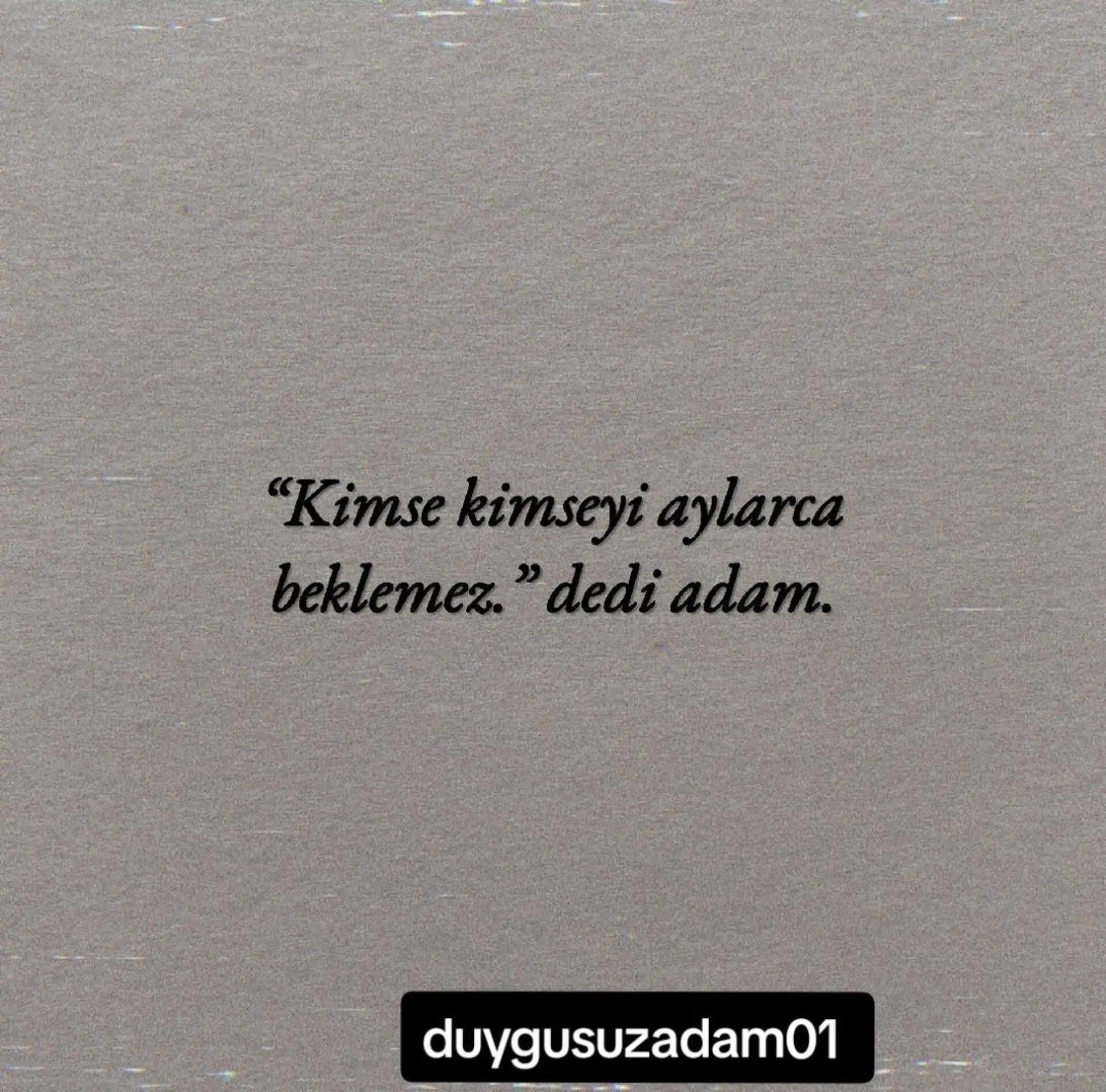 @duygusuz.adam01