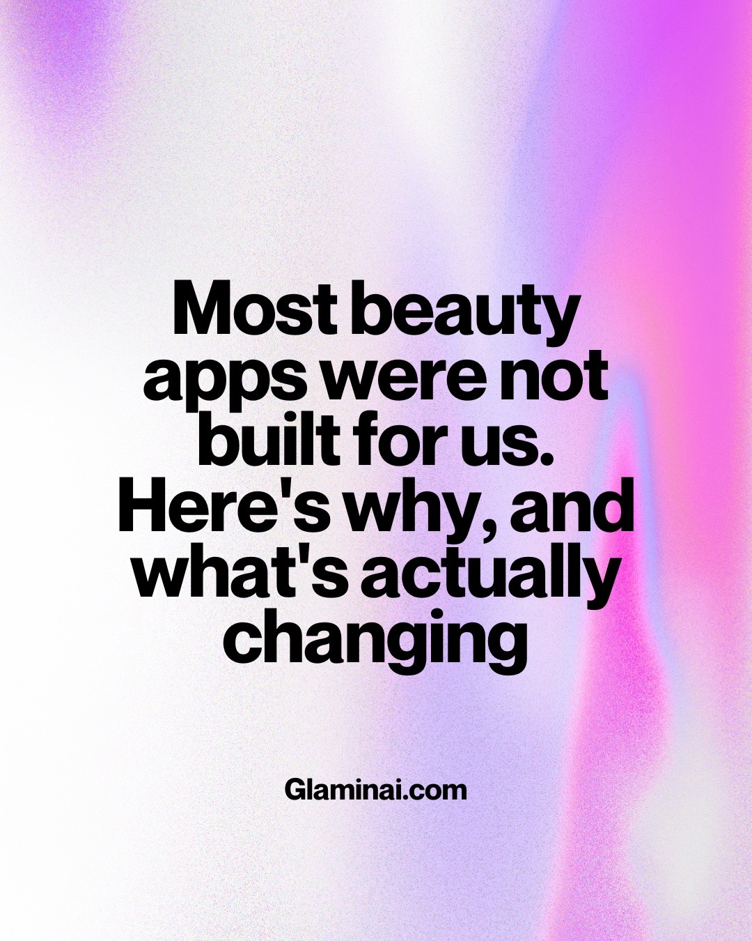 @Glaminai | Makeup Assistant