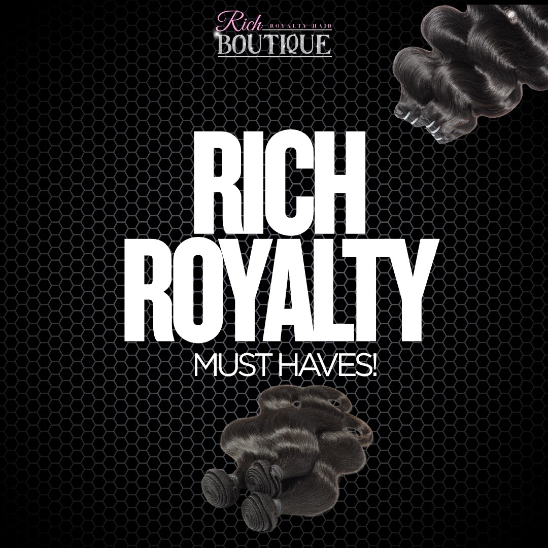 @Rich Royalty Hair Boutique
