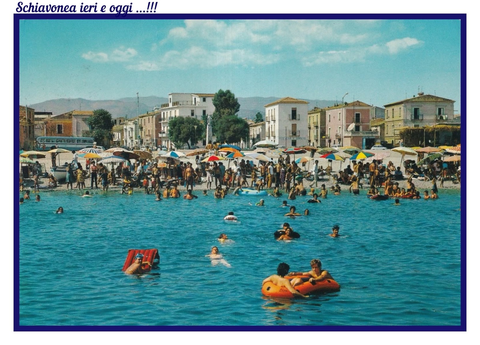 @Schiavonea ieri e oggi