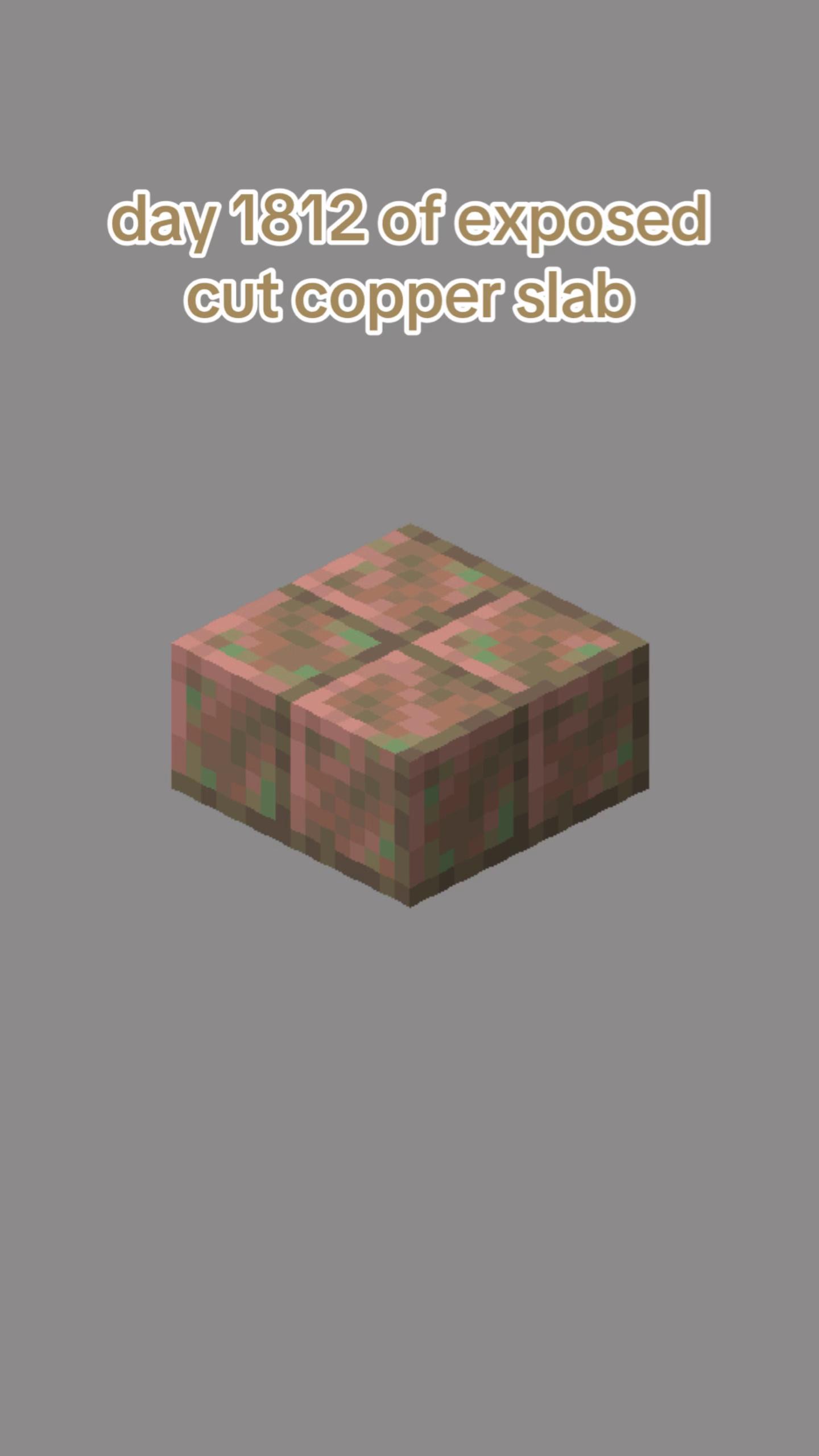 @exposed cut copper slab