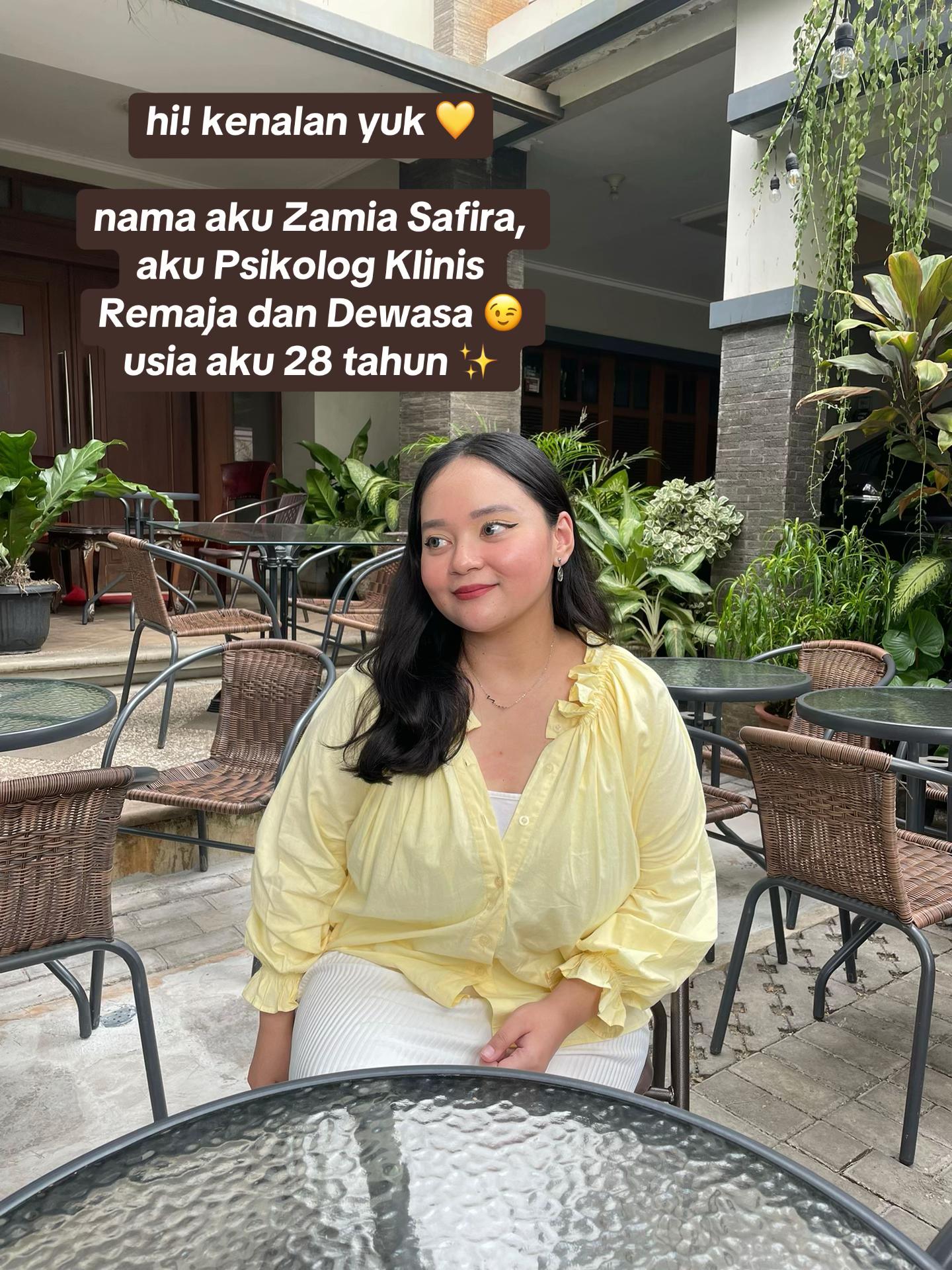 @Zamia Safira | Psikolog Klinis