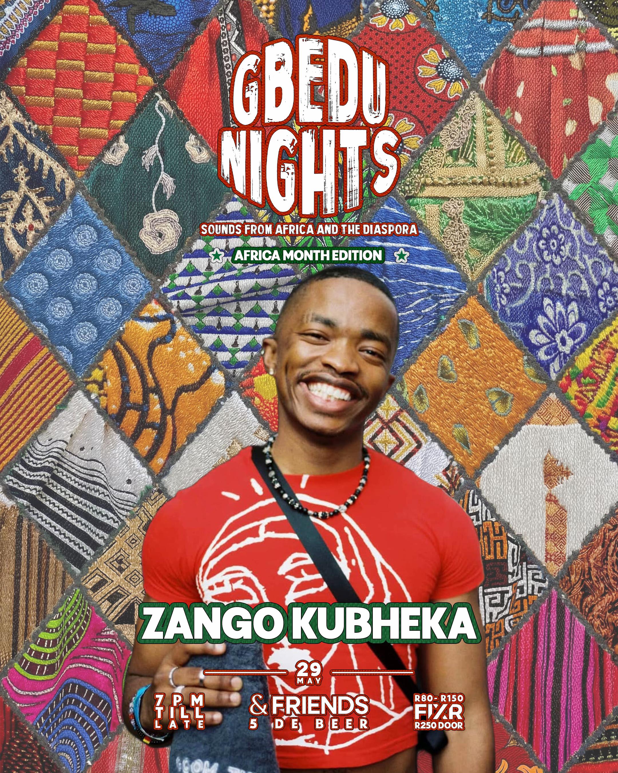 @Zango Kubheka