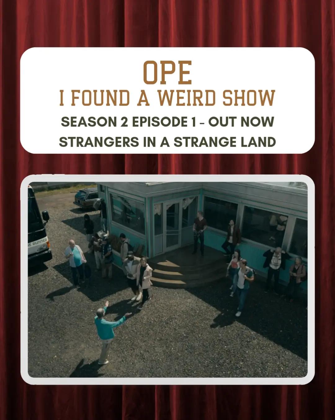 @Ope, I Found a Weird Show