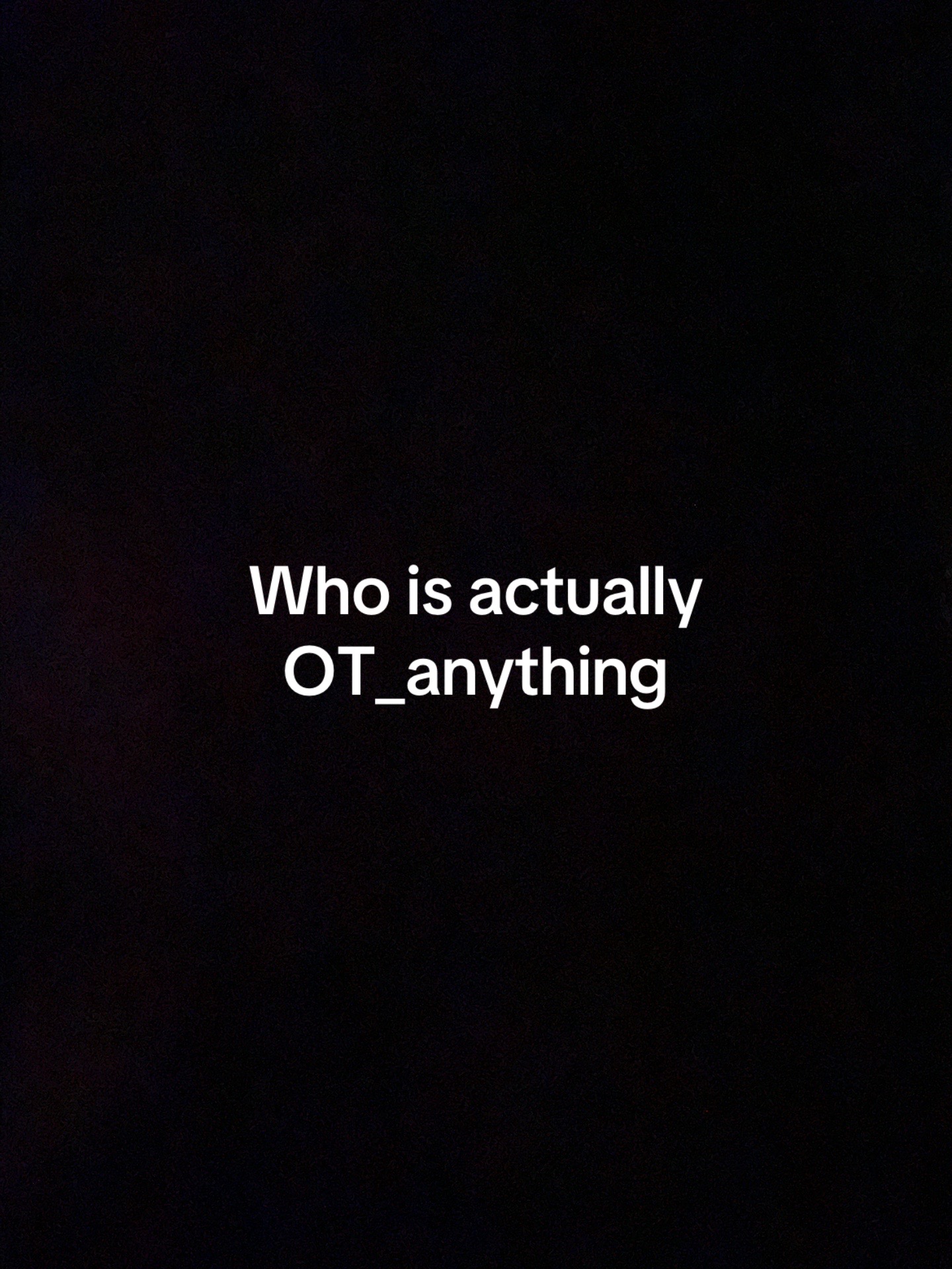 @¥*OT_anything*¥