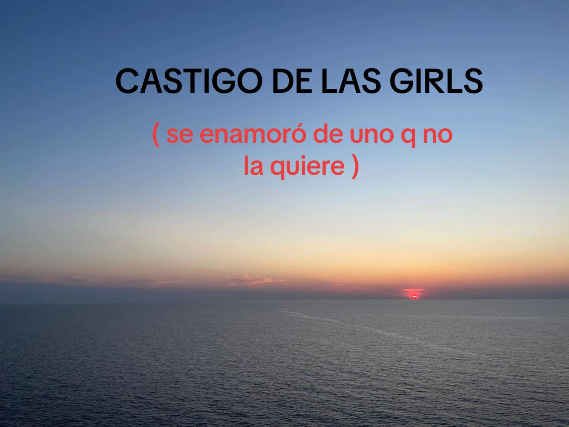 @CASTIGO DE LAS GIRLS