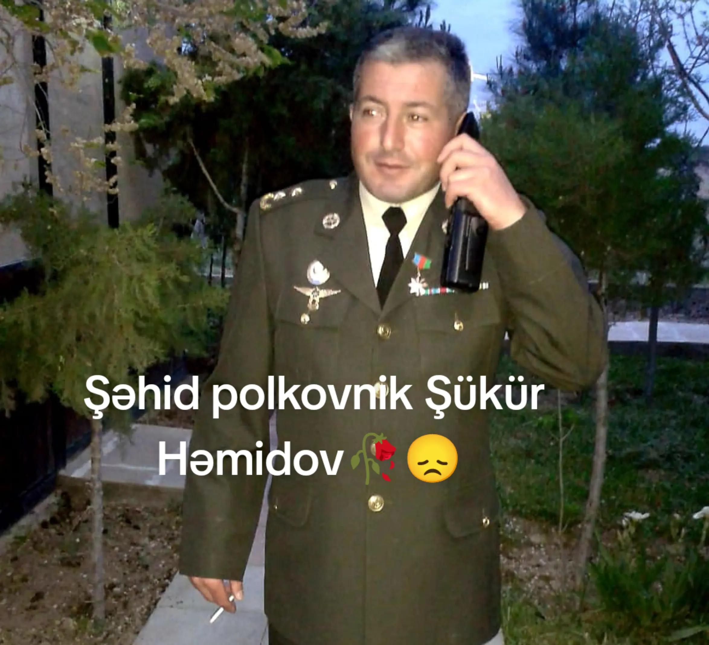 @ŞƏHİD POLKOVNİK ŞÜKÜR HƏMİDOV✅