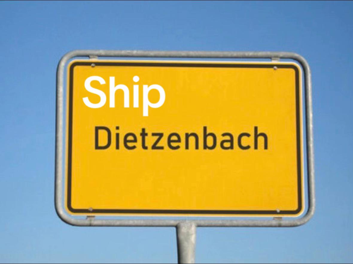 @dietzenbach ships