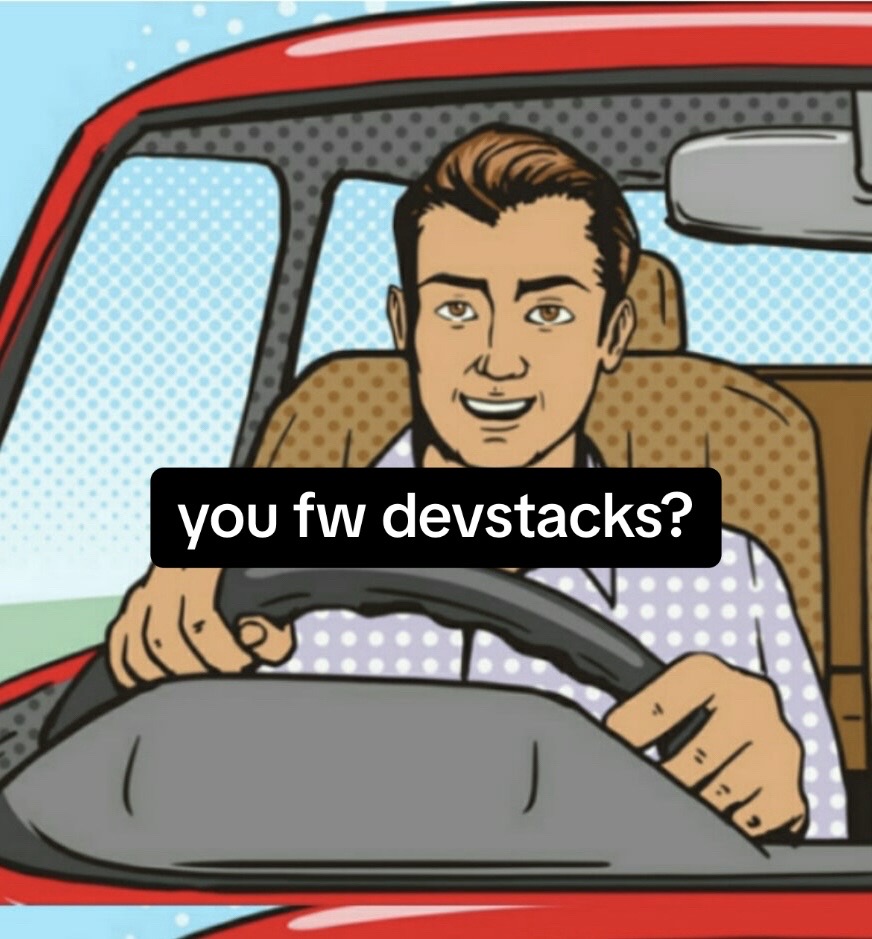 @devstacks onlyyy