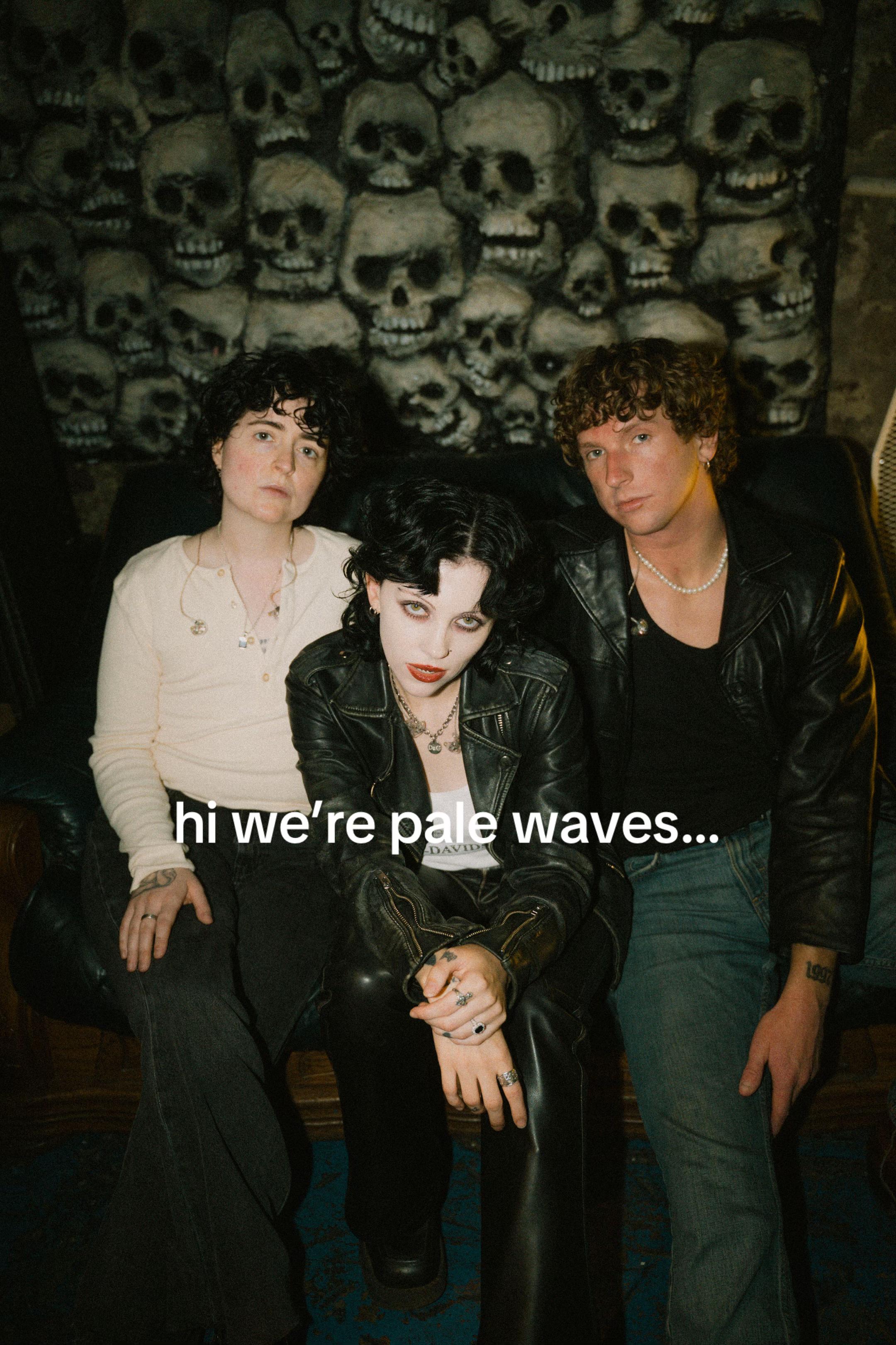 @Pale Waves