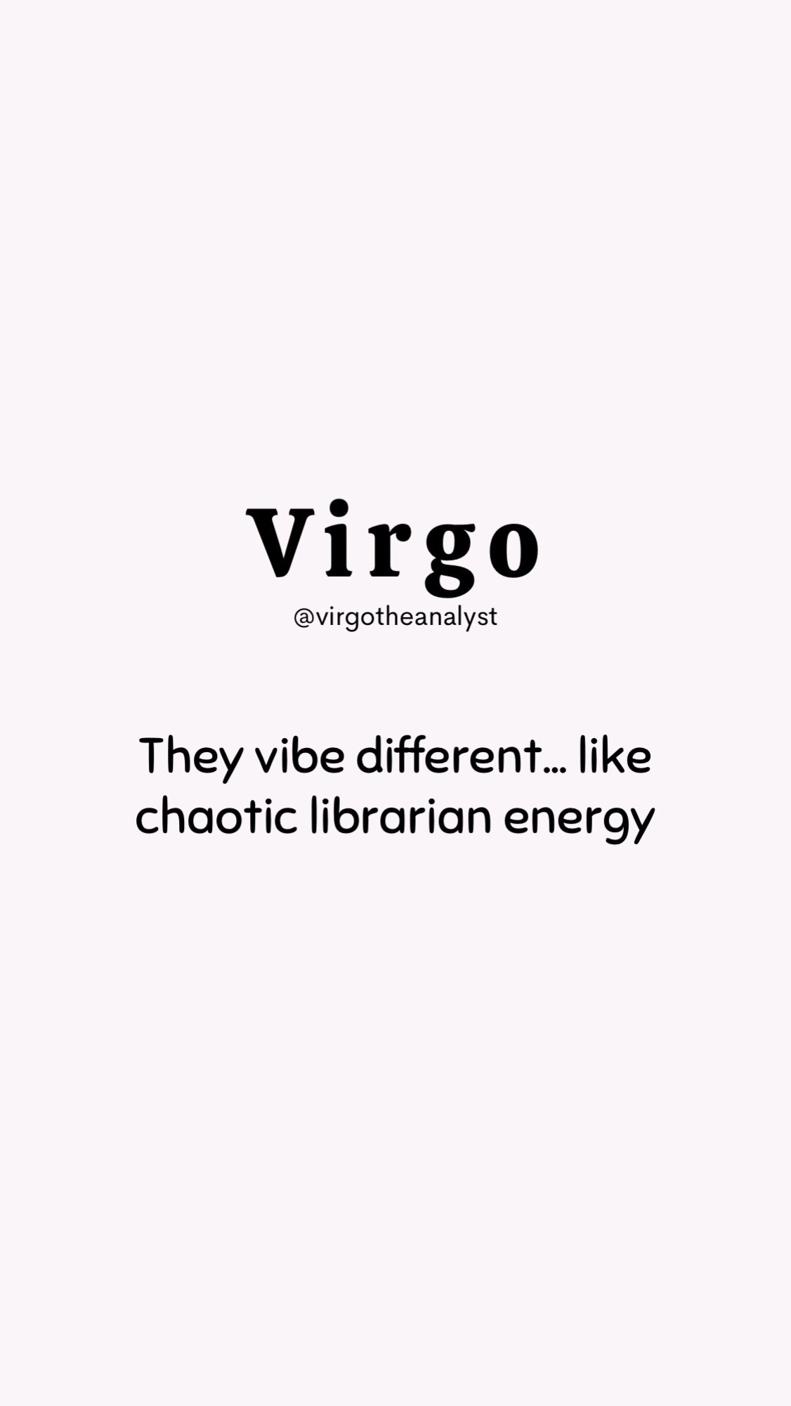 @Virgo The Analyst
