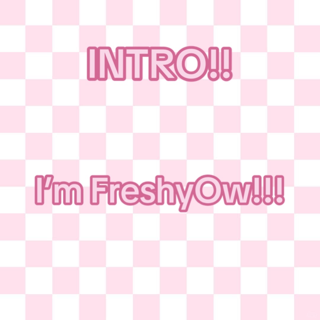 @Freshy Ow