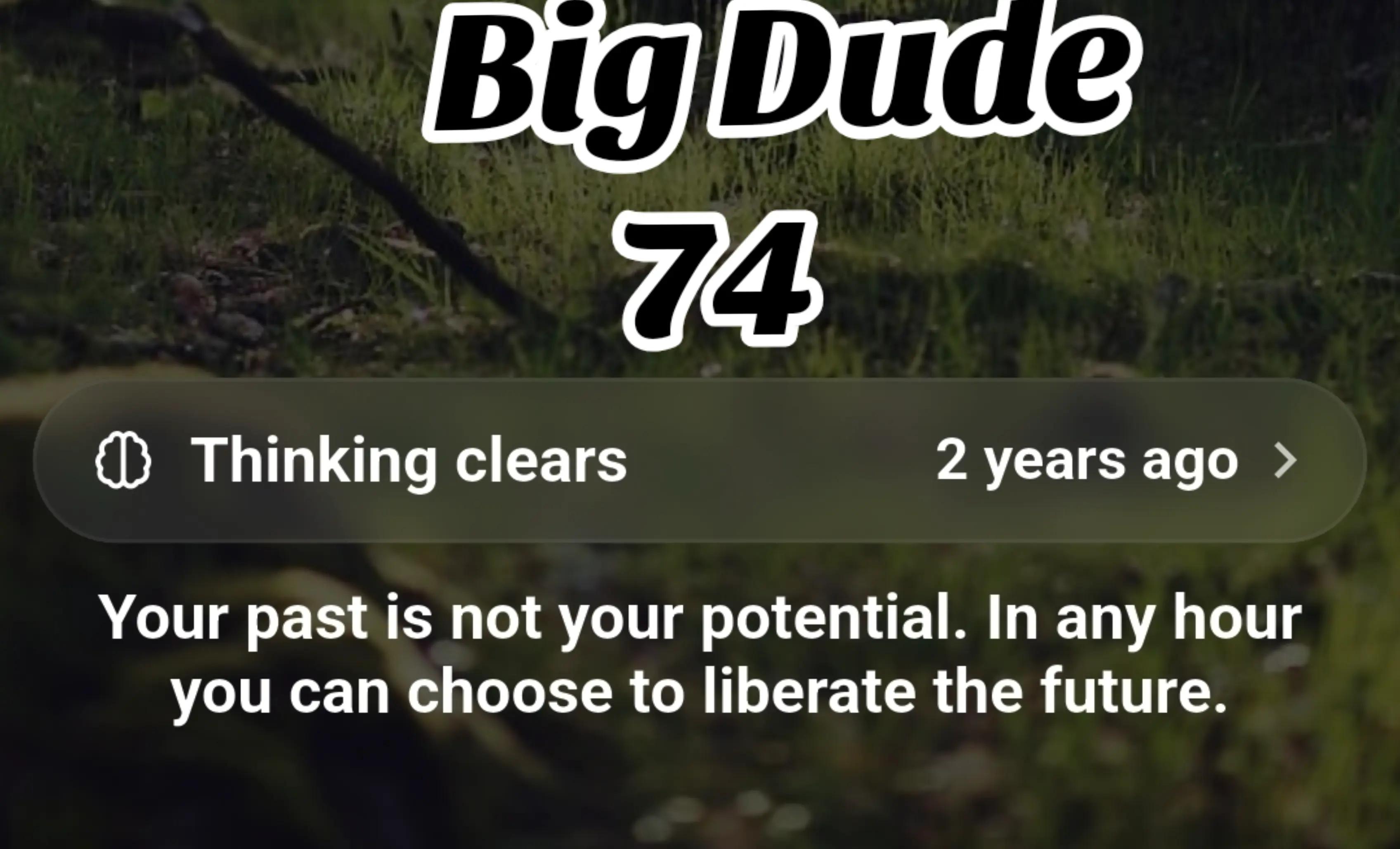 @Big Dude
