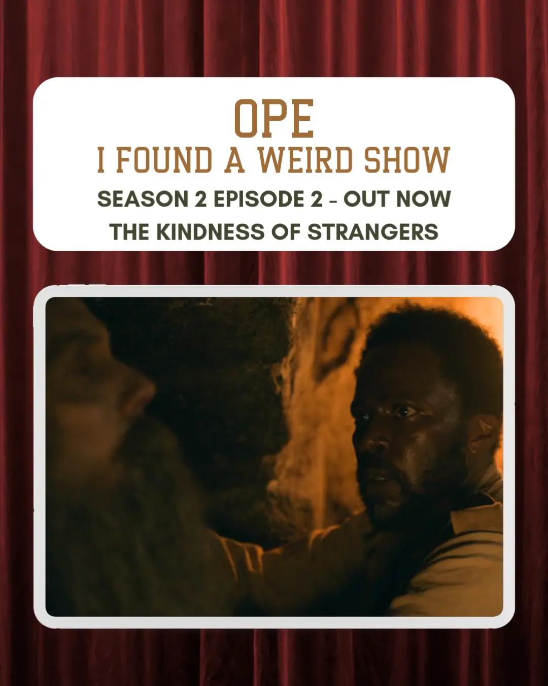 @Ope, I Found a Weird Show