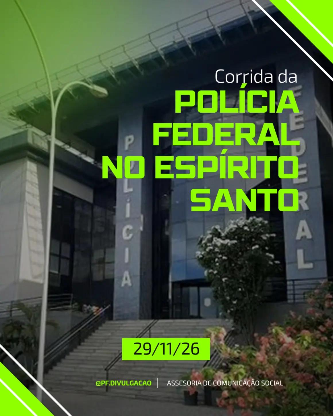@Pol&iacute;cia Federal do ES