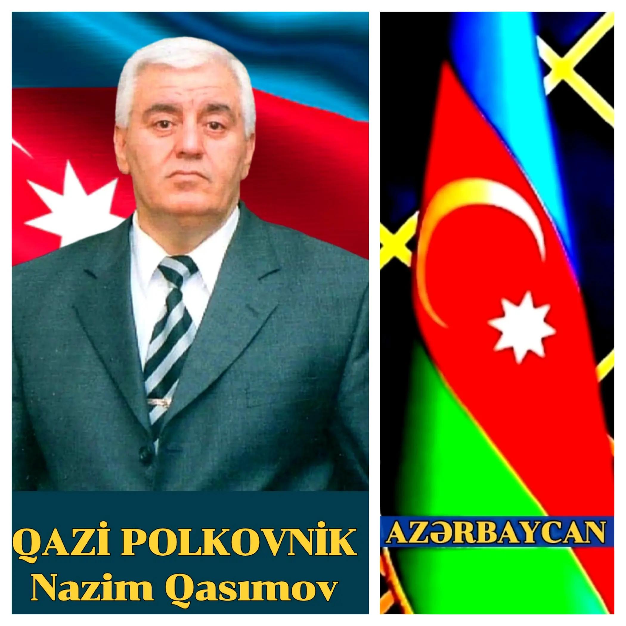 @Qazi Polkovnik Nazim Qasımov
