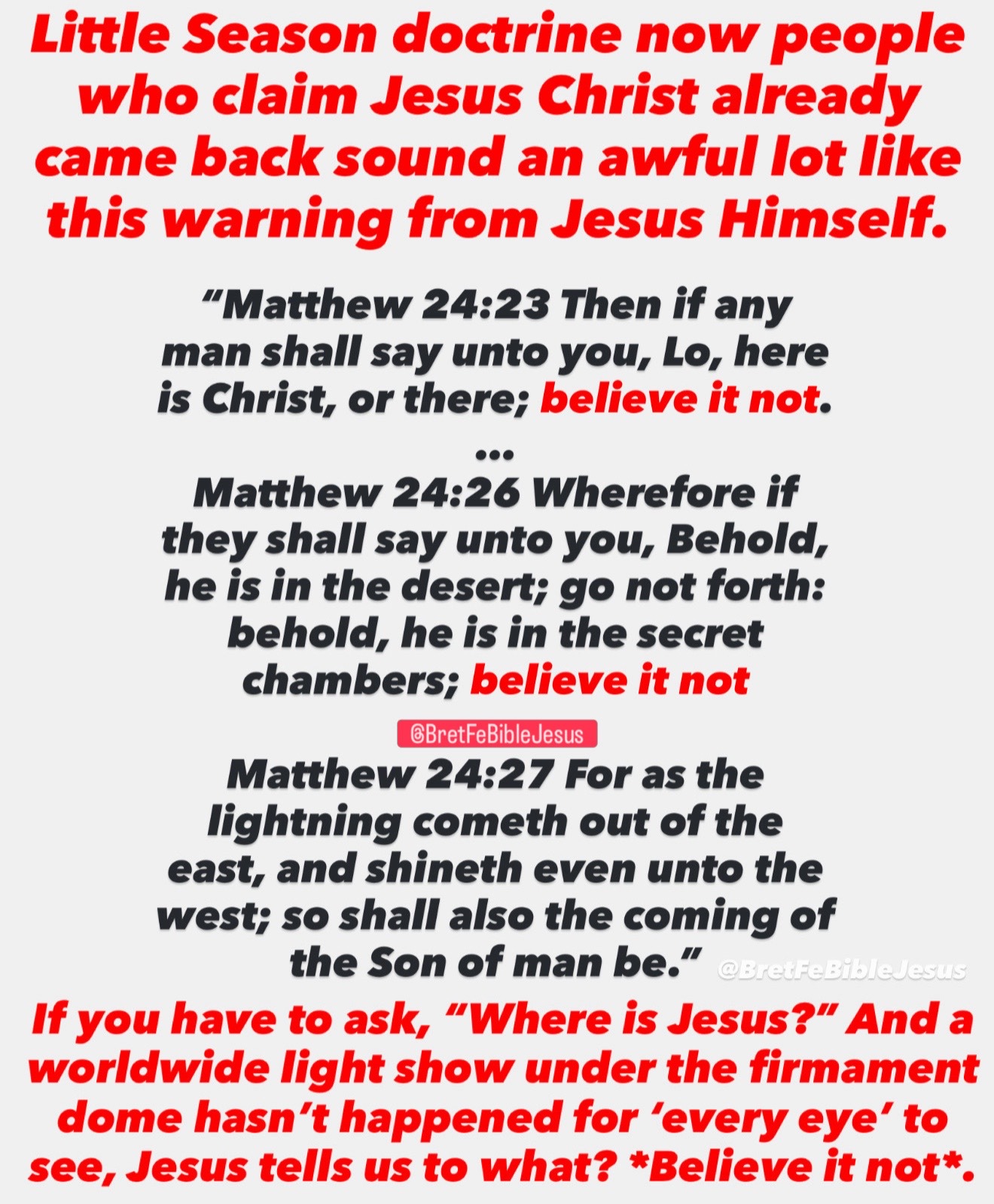 @Bret Flat Earth Bible Jesus