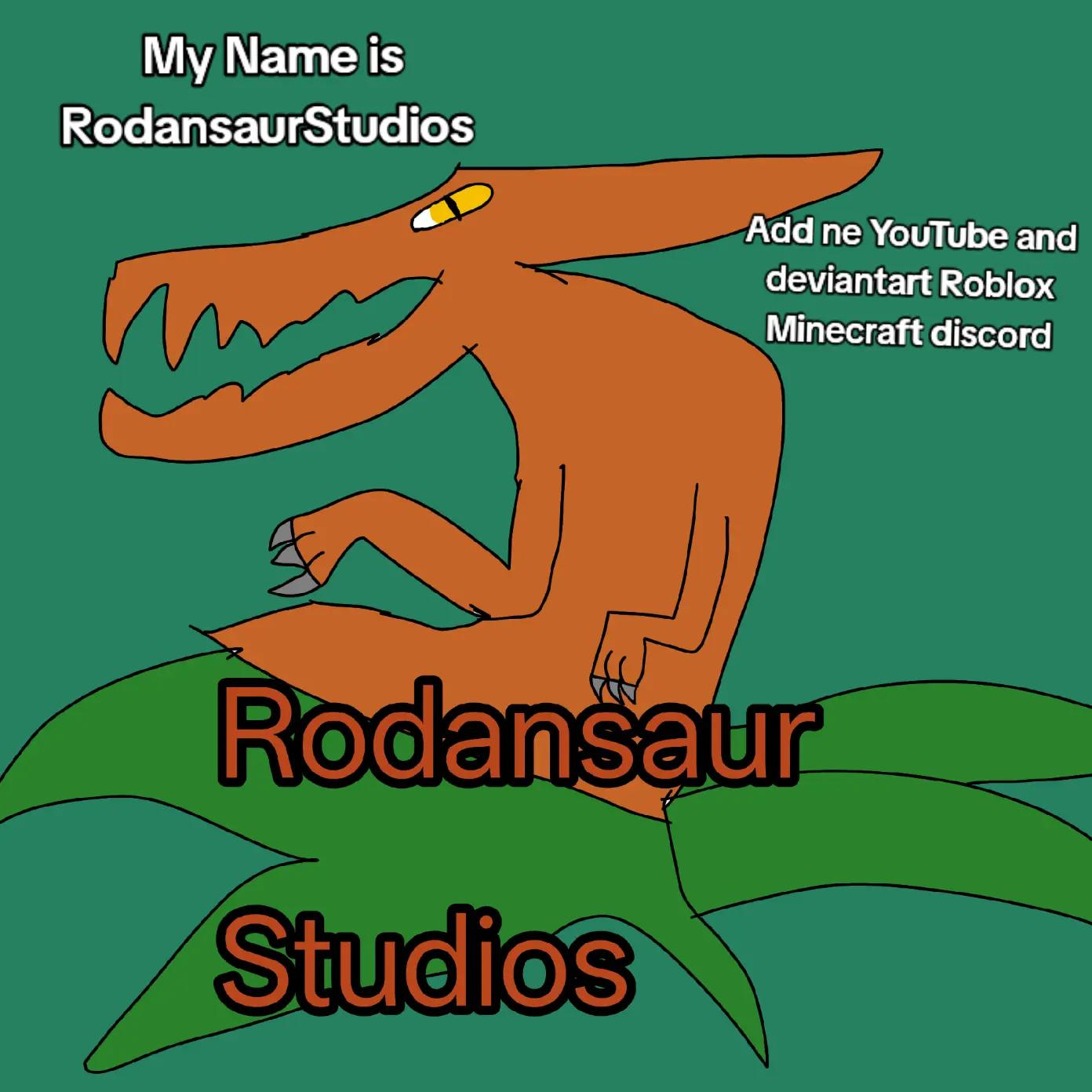 @RodansaurStudios Old Account