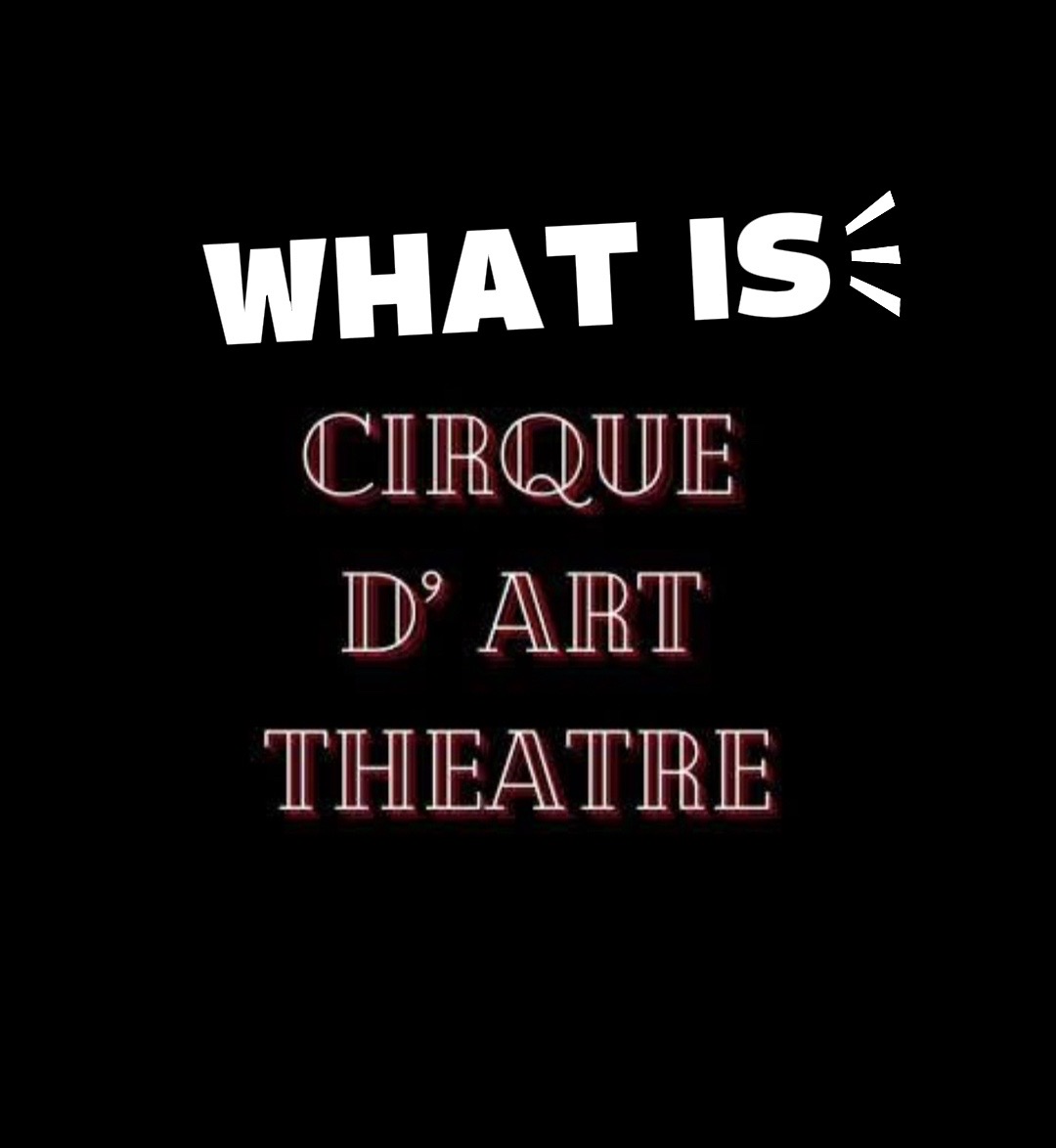 @Cirque D&rsquo; Art Theatre🎪