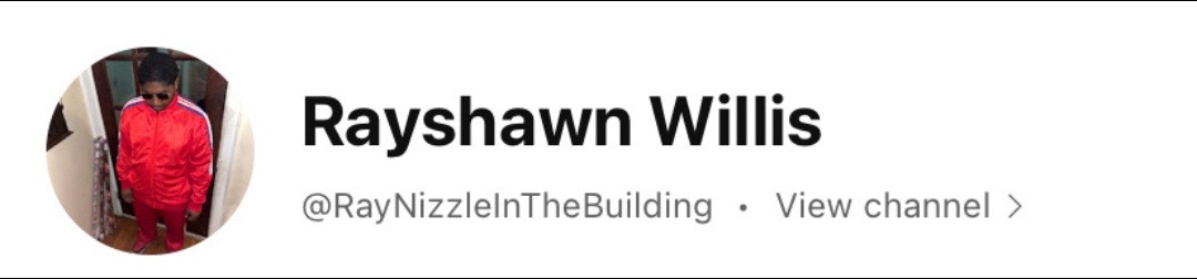 @Rayshawn Willis (313 Ray)